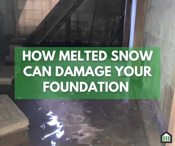 How Melted Snow Can Damage Your Foundation