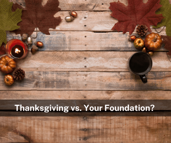 Is Your Foundation Thankful?