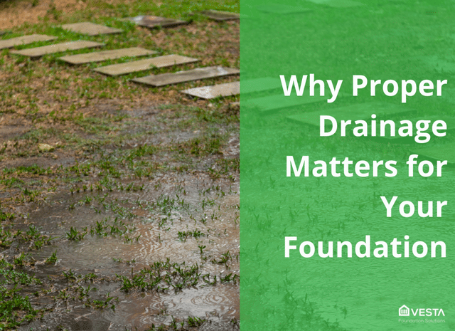 The Role of Proper Drainage in Preventing Foundation Damage
